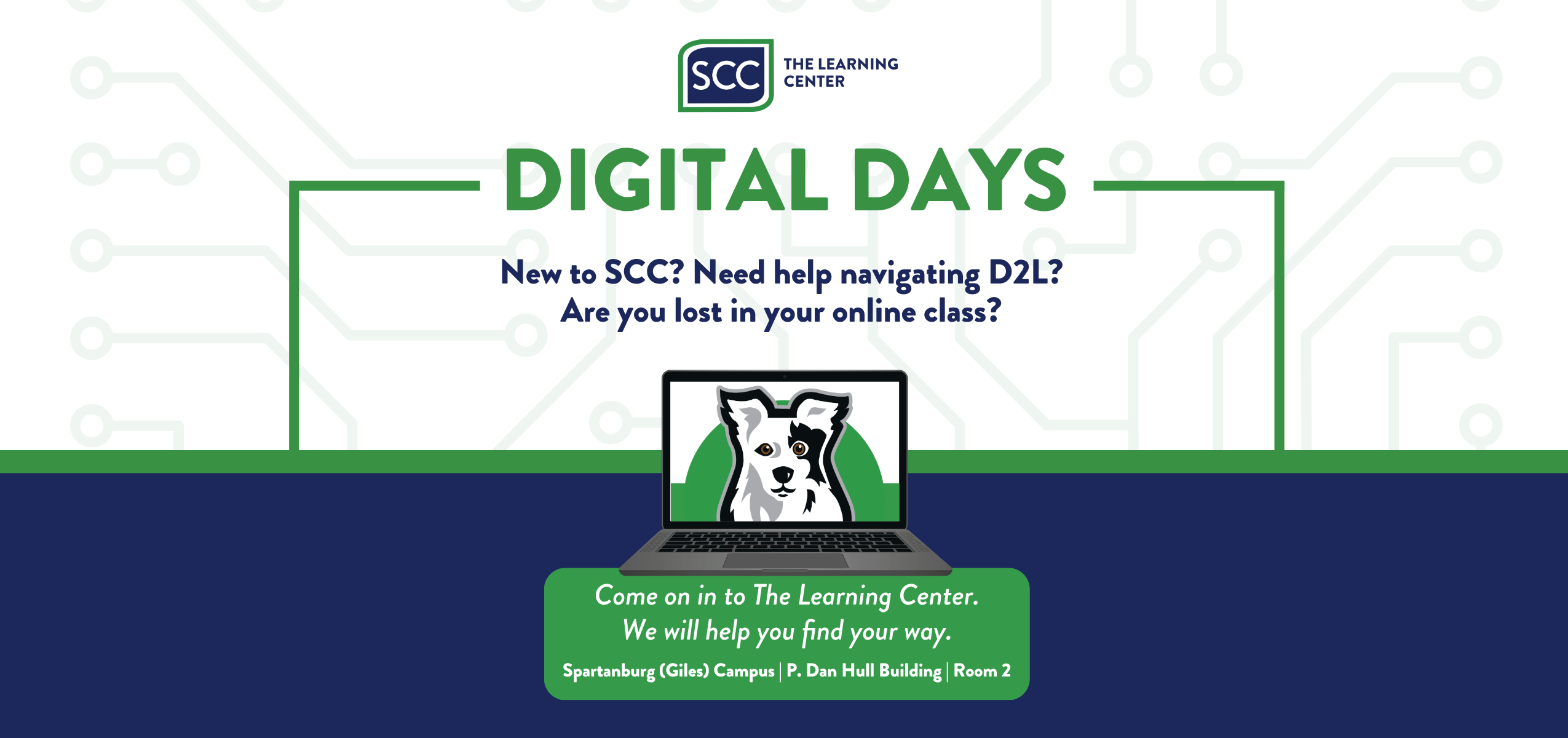 Promotional graphic for Spartanburg Community College’s Learning Center Digital Days program. The SCC Learning Center logo appears at the top above the large title “Digital Days.” The graphic asks, “New to SCC? Need help navigating D2L? Are you lost in your online class?” A laptop illustration featuring the SCC mascot is displayed in the center.